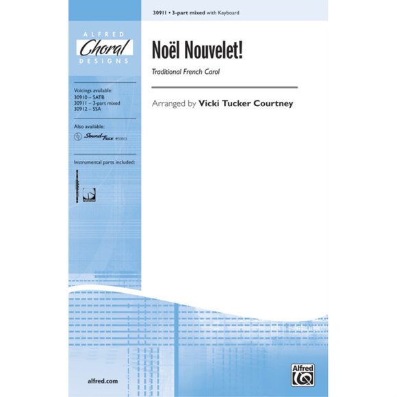 Noel Nouvelet! - Traditional French Carol / arr. Vicki Tucker Courtney