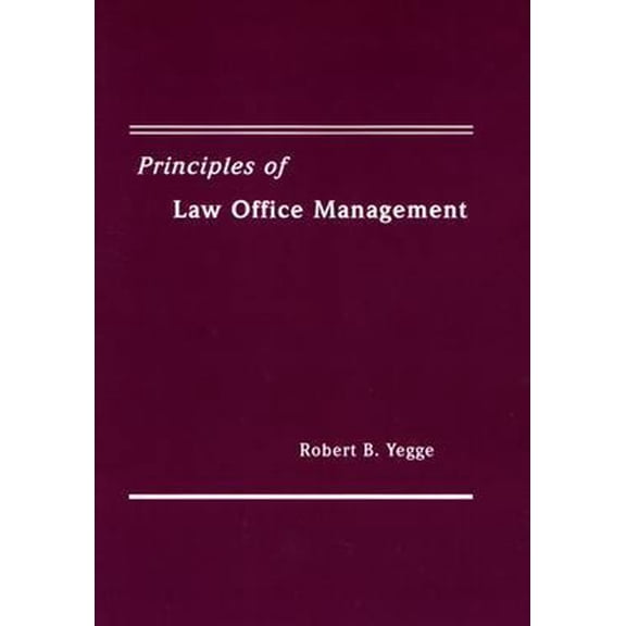 Pre-Owned Principles Of Law Office Management (Paperback) 1932779019 9781932779011