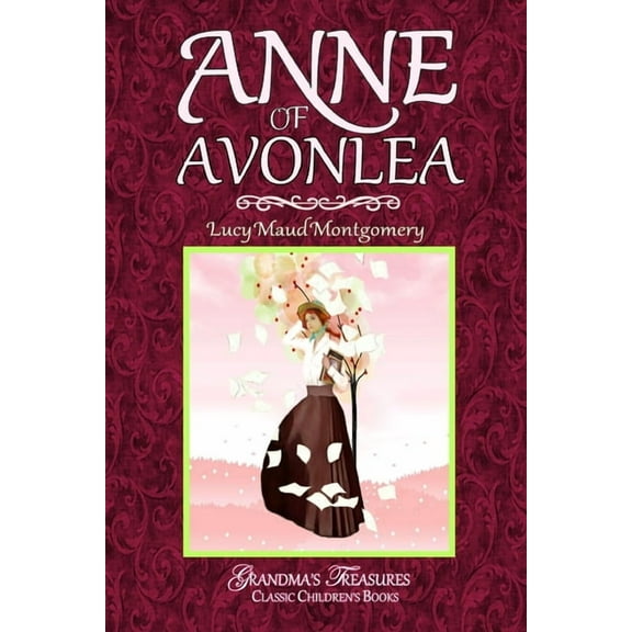Anne of Avonlea, (Paperback)