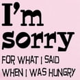 thumbnail image 2 of CafePress - I'm Sorry Hungry Infant Bodysuit - Baby Light Bodysuit, Size Newborn - 24 Months, 2 of 4