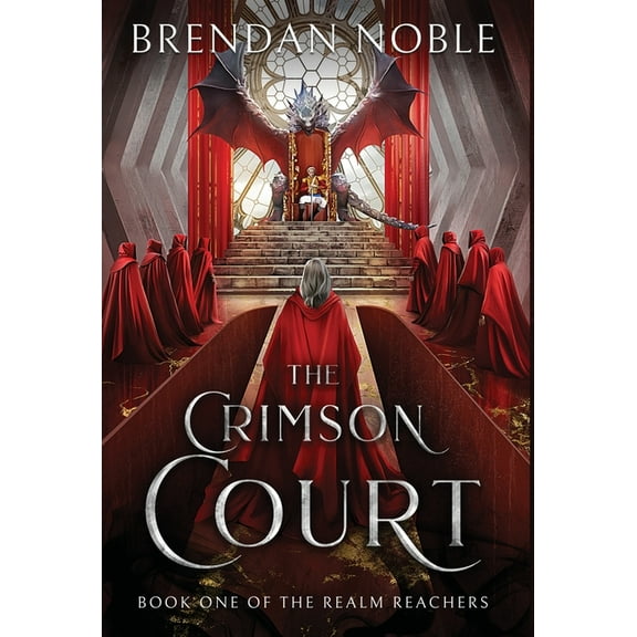 The Realm Reachers The Crimson Court, Book 1, (Hardcover)