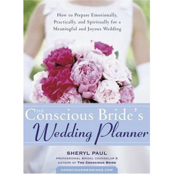 Pre-Owned Conscious Bride's Wedding Planner (Hardcover) 1572243457 9781572243453