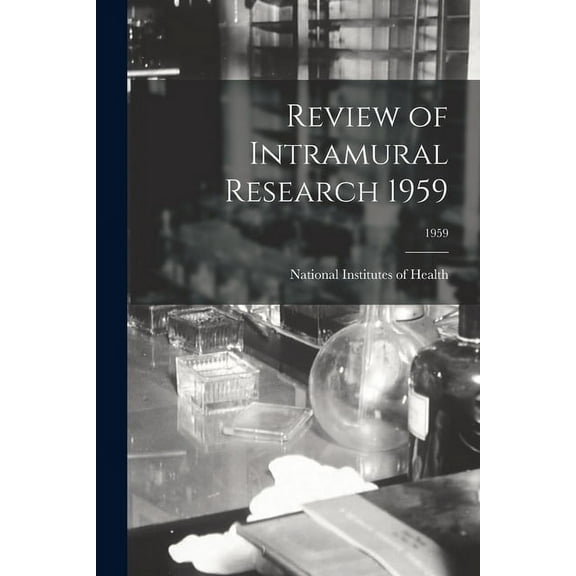 Review of Intramural Research 1959; 1959, (Paperback)