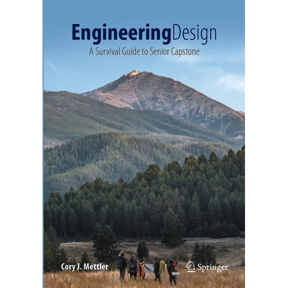 Engineering Design: A Survival Guide to Senior Capstone, (Hardcover)