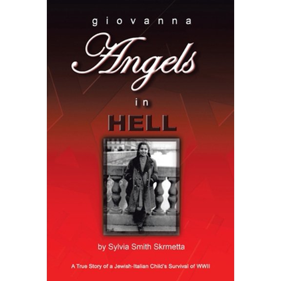 Pre-Owned Giovanna: Angels in Hell (Paperback) 0595399819 9780595399819