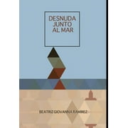 Desnuda Junto Al Mar (Hardcover)