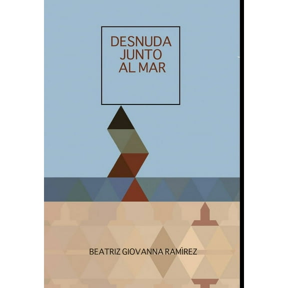 Desnuda Junto Al Mar, (Hardcover)