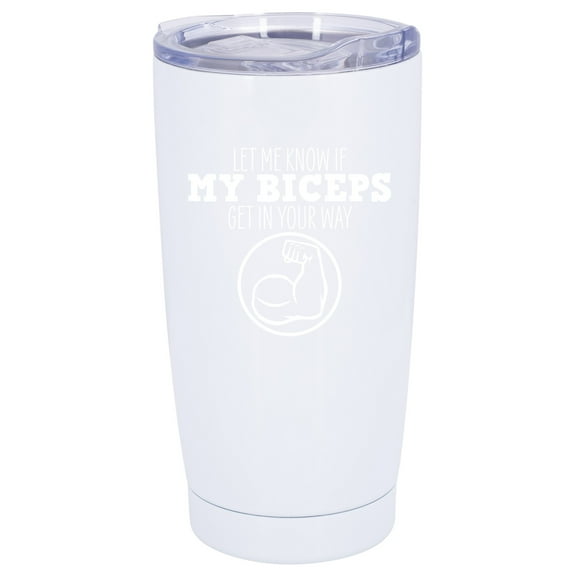 100 North 20 Ounce Stainless Steel On the Go Travel Tumbler With Push Top Lid, Biceps in Your Way White