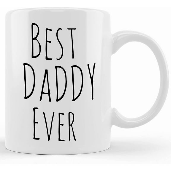 Personalized Best Daddy Ever.funny Gift For Dad, Father, Father’s Day Mug, Gifts For Dad, Unique Father's Day Gifts From Son, Daughter, Wife Kids, Coffee Mug For Dad, Birthday, Christmas Mug 11oz Or 1