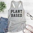 thumbnail image 2 of Plant Based Tank Top, Ladies Racerback Tank Top, Cute Vegan Tank, Veganism Tank, Silver Gray, Medium, 2 of 3
