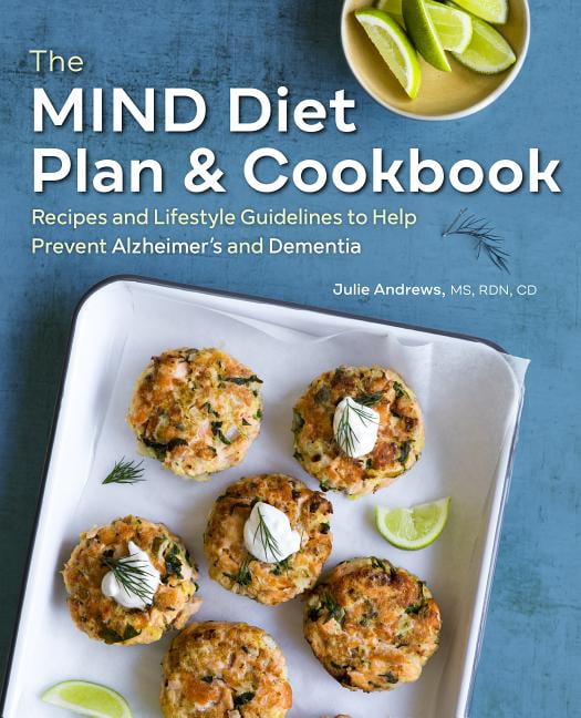 the-mind-diet-plan-and-cookbook-recipes-and-lifestyle-guidelines-to-help-prevent-alzheimer-s