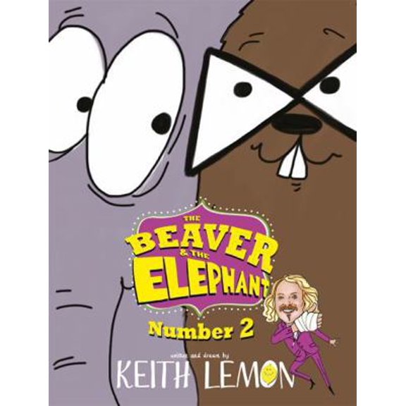 Pre-Owned The Beaver and the Elephant Number Two (Hardcover) 1444013025 9781444013023