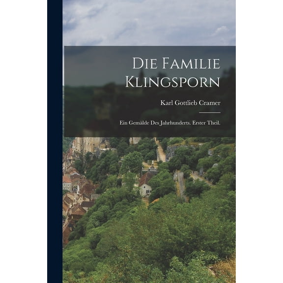 Die Familie Klingsporn (Paperback)