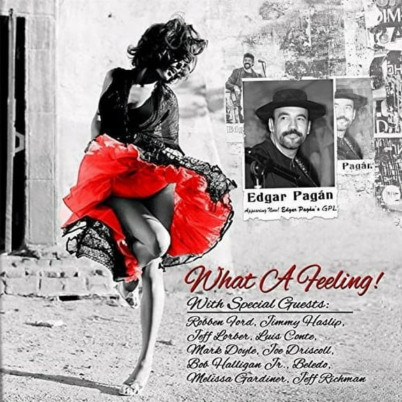 Edgar Pagan - What A Feeling! - Music & Performance - CD