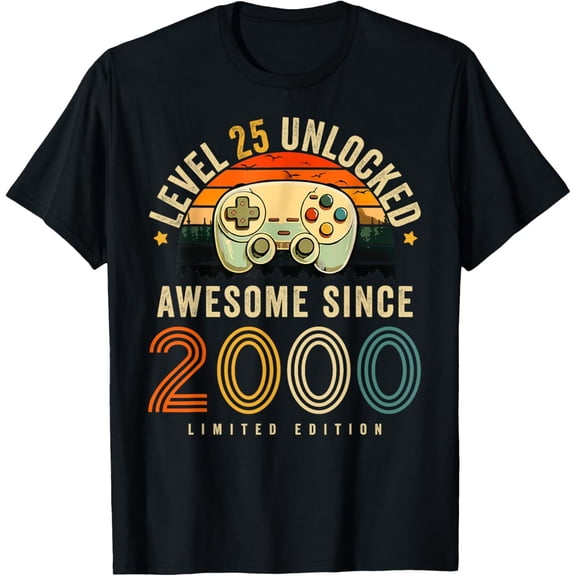 Exquisite and comfortable-25 Year Old 2000 Level 25 Unlocked 25th Birthday Men Boys T-Shirt