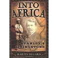 thumbnail image 1 of Pre-Owned Into Africa: The Epic Adventures of Stanley and Livingstone (Hardcover) 0385504519 9780385504515, 1 of 1