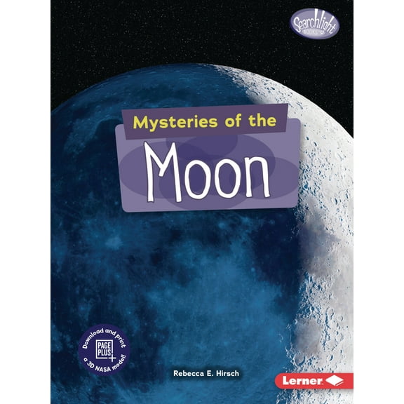 Searchlight Books (Tm) -- Space Mysteries: Mysteries of the Moon (Paperback)