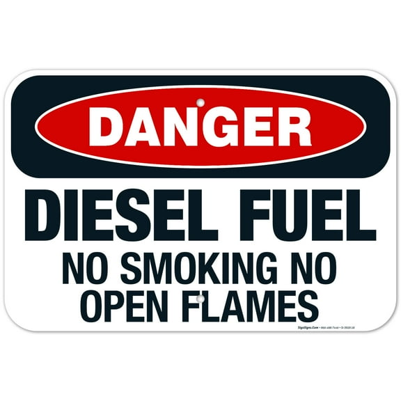 Diesel Fuel No Smoking No Open Flames Sign, OSHA Danger Sign, 12x18 Aluminum