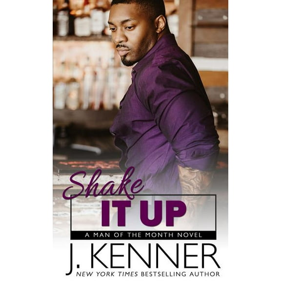 Shake It Up (Paperback) by J Kenner