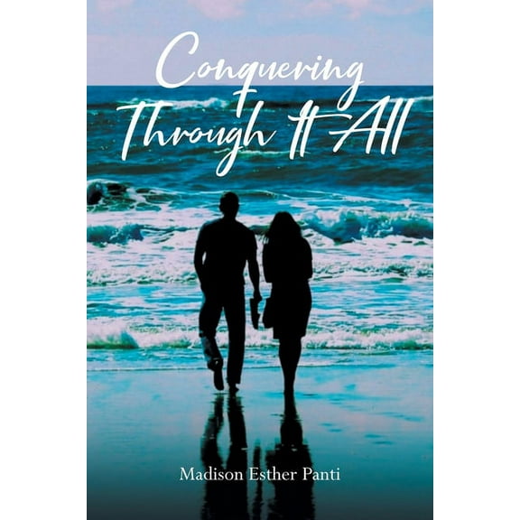 Conquering Through It All, (Paperback)