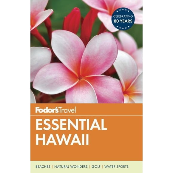 Fodor's Essential Hawaii (Guide Travel en Couleur)