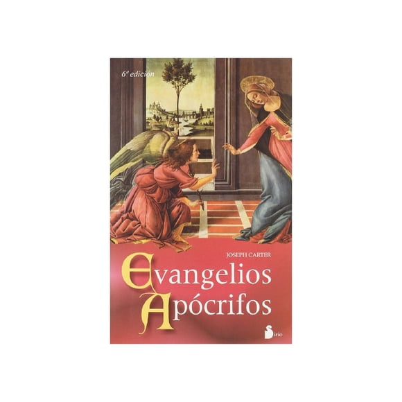 Libro Evangelios Apocrifos Tapa Blanda, Autor Joseph Carter, Editorial Editorial Sirio