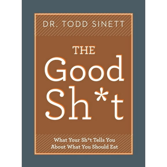 The Good Shit, (Hardcover)
