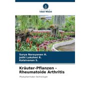 KrÃ¤uter-Pflanzen -Rheumatoide Arthritis, (Paperback)