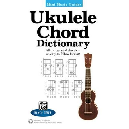 Mini Bunk Guide Mini Music Guides -- Ukulele Chord Dictionary : All the Essential Chords in an Easy-To-Follow Format! ()