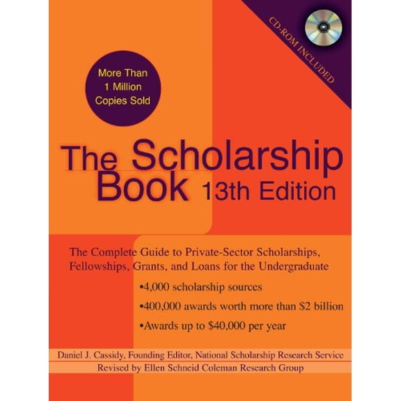Pre-Owned The Scholarship Book, 13th Edition: The Complete Guide to Private-Sector Scholarships, Fellowships, Grants, and Loan s for the Undergraduate (Paperback) 0735204276 9780735204270