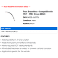 thumbnail image 2 of Front Brake Hose - Compatible with 1979 - 1983 Nissan 280ZX 1980 1981 1982, 2 of 2