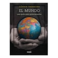 thumbnail image 1 of El Mundo Una Guía Para Principiantes Océano Goran Therborn, 1 of 2