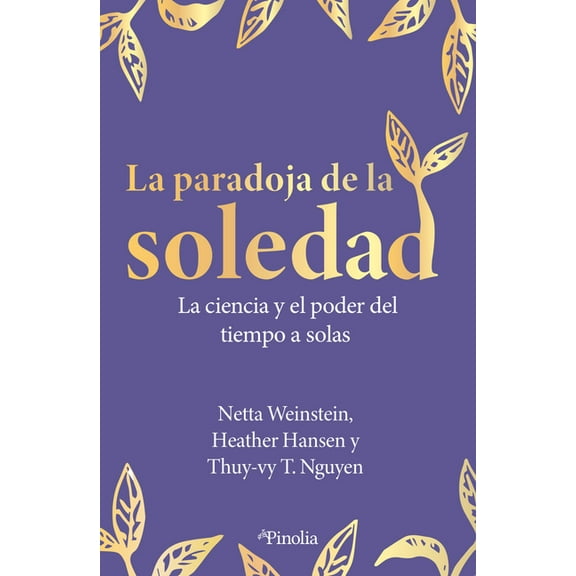 Paradoja de la Soledad, La, (Paperback)