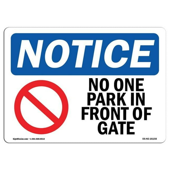 SignMission OS-NS-D-1014-L-16158 OSHA Notice Sign - No Parking in Front of Door