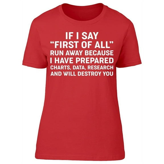 First Of All Women's T-shirt