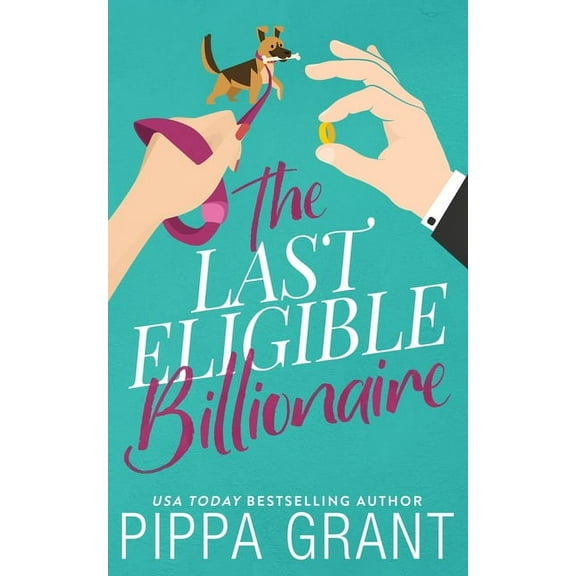 The Last Eligible Billionaire, (Paperback)