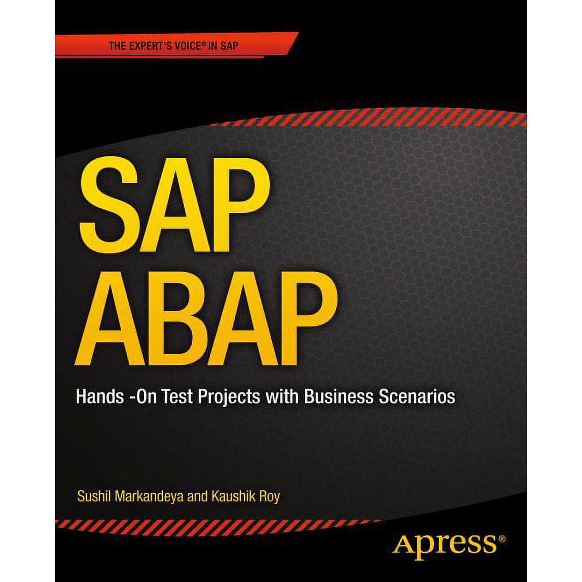 SAP ABAP: Hands-On Test Projects with Business Scenarios (Paperback)