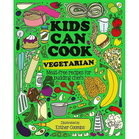 Kids Can Kids Can Cook Vegetarian: Meat-Free Recipes for Budding Chefs, (Hardcover)