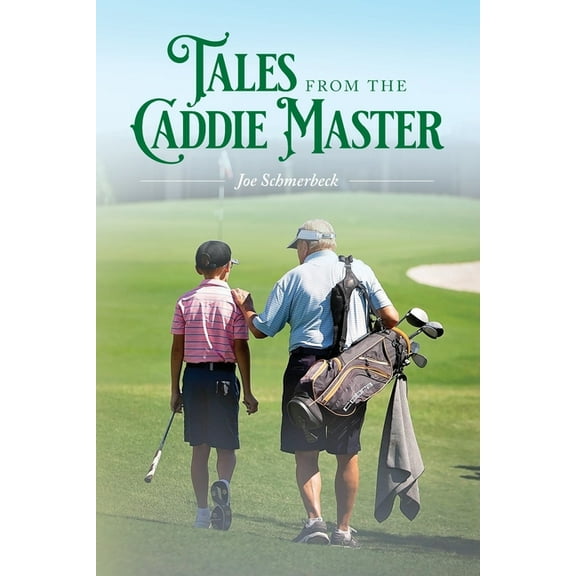 Tales from the Caddie Master, (Paperback)