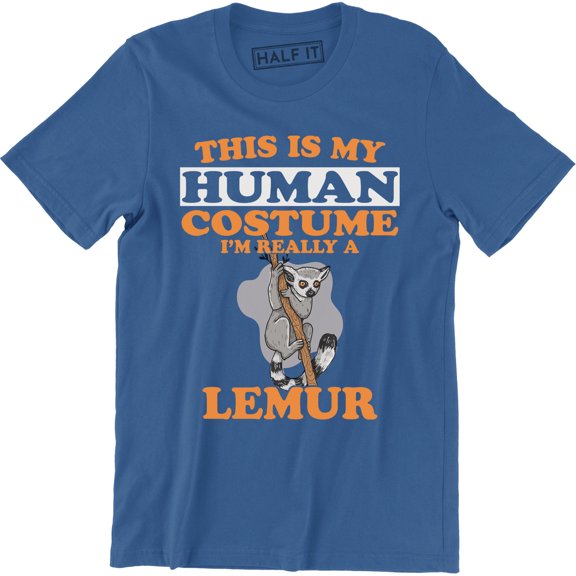 This Is My Human I'm Really A Lemur Men's T-Shirt