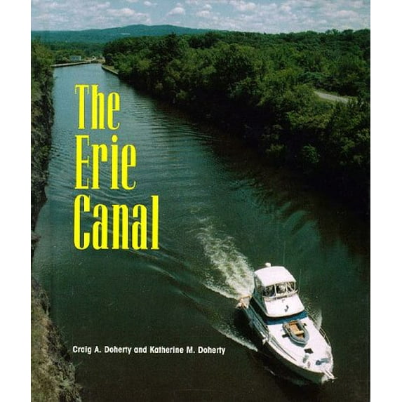 Pre-Owned Building America - Erie Canal (Hardcover) 1567111122 9781567111125