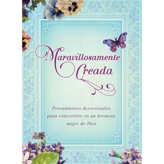 Pre-Owned Maravillosamente creada: Pensamientos devocionales para convertirte en una hermosa mujer de Dios (Spanish Edition) (Unknown) 1624167179 9781624167171