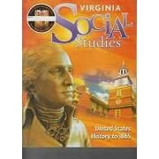 Houghton Mifflin Harcourt Social Studies Virginia: Student Edition Worktext 7-year Implementation Grade 5 United States History to 1865 2011 (Social Studies 2010-2012) 9780153843525 0153843527 - New