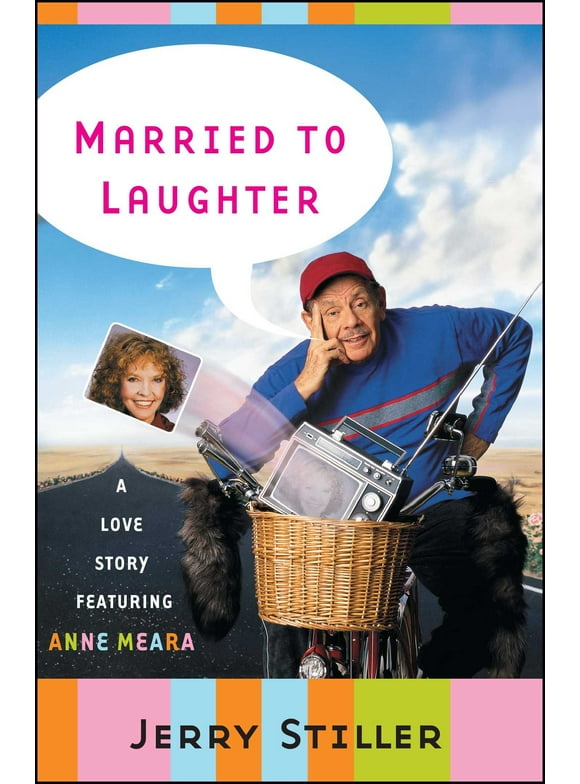 Married to Laughter : A Love Story Featuring Anne Meara (Paperback)