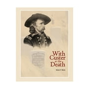 With Custer at the Death New