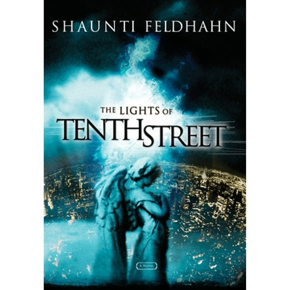 Pre-Owned The Lights of Tenth Street (Paperback 9781590520802) by Feldhahn
