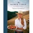 thumbnail image 2 of The Ranch Table: Recipes from a Year of Harvests, Celebrations, and Family Dinners on a Historic California Ranch (Hardcover), 2 of 2