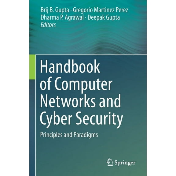 Handbook of Computer Networks and Cyber Security: Principles and Paradigms, (Paperback)