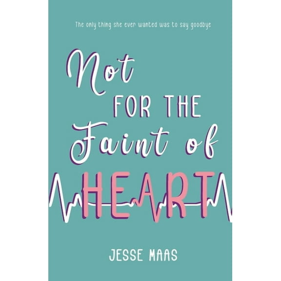 Not for the Faint of Heart, (Paperback)