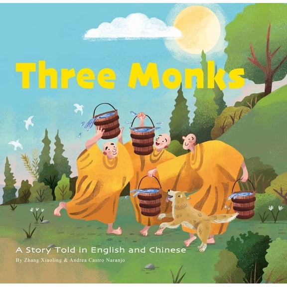 Three Monks: A Story Told in Chinese and English, (Hardcover)